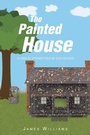 Cover: The Painted House - Christian Faith Publishing