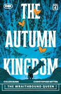 Cover: The Autumn Kingdom: The Wraithbound Queen #4 - Oni Press