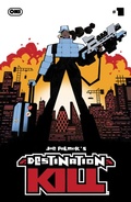 Cover: Destination Kill #1 - Oni Press