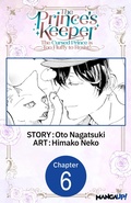 Cover: The Prince's Keeper: The Cursed Prince is Too Fluffy to Resist! #006 - Square Enix