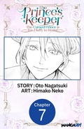 Cover: The Prince's Keeper: The Cursed Prince is Too Fluffy to Resist! #007 - Square Enix