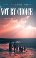 Cover: Not By Choice - Fulton Books