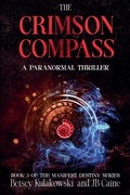 Cover: The Crimson Compass - Manifest Destiny