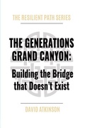 Cover: THE GENERATIONS GRAND CANYON - THE RESILIENT PATH