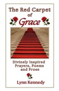 Cover: The Red Carpet of Grace - Lynn Kennedy