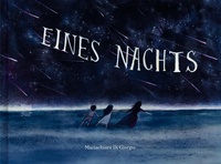 Enlarge image Cover: Eines Nachts - NordSüd Verlag