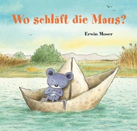 Enlarge image Cover: Wo schläft die Maus? - NordSüd Verlag