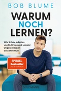 Cover: Warum noch lernen? - Goldmann