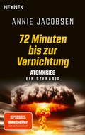 Cover: 72 Minuten bis zur Vernichtung - Heyne