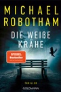 Cover: Die weiße Krähe - Goldmann