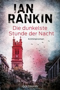 Cover: Die dunkelste Stunde der Nacht - Goldmann
