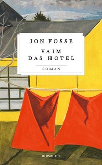 Enlarge image Cover: Vaim. Das Hotel - Rowohlt