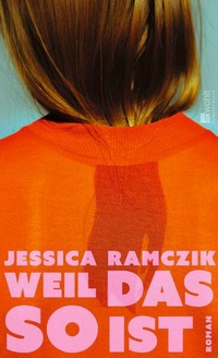 Enlarge image Cover: Weil das so ist - Rowohlt