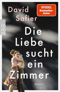 Enlarge image Cover: Die Liebe sucht ein Zimmer - Rowohlt Taschenbuch