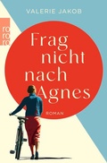 Cover: Frag nicht nach Agnes - Rowohlt Taschenbuch