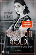 Cover: Fr&auml;ulein Gold: Zwischen Himmel und Erde - Rowohlt Taschenbuch