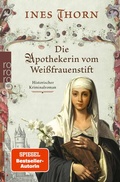 Cover: Die Apothekerin vom Wei&szlig;frauenstift - Rowohlt Taschenbuch