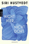 Cover: Nicht hier, nicht dort - Rowohlt Taschenbuch