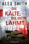Cover: Die K&auml;lte, die dich l&auml;hmt - Rowohlt Taschenbuch