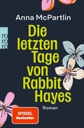 Cover: Die letzten Tage von Rabbit Hayes - Rowohlt Taschenbuch