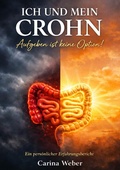 Cover: Ich und mein Crohn - epubli