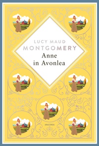 Enlarge image Cover: Anne in Avonlea - Anaconda Verlag