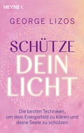 Cover: Sch&uuml;tze dein Licht - Heyne