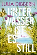 Cover: Unter Wasser ist es still - Blanvalet