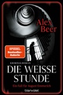 Cover: Die weiße Stunde - Blanvalet