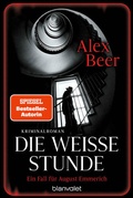 Cover: Die wei&szlig;e Stunde - Blanvalet