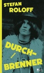 Cover: Durchbrenner - Rowohlt Berlin