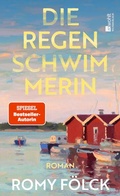 Cover: Die Regenschwimmerin - Wunderlich