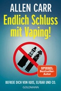 Cover: Endlich Schluss mit Vaping! - Goldmann