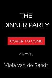 Enlarge image Cover: The Dinner Party - Little Brown and Company