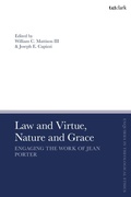 Cover: Law and Virtue, Nature and Grace - T.& T.Clark Ltd