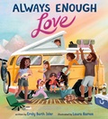 Cover: Always Enough Love - Penguin Young Readers Group