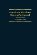 Cover: American Merchant Seaman's Manual, 8th Edition - Schiffer Publishing