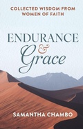 Cover: Endurance and Grace - Foundry Publishing