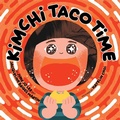 Cover: Kimchi Taco Time - Readers to Eaters