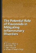 Cover: The Potential Role of Flavonoids in Mitigating Inflammatory Disorders - Cambridge Scholars Publishing