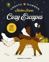 Enlarge image Cover: Cozy Escapes: Create by Number - Cider Mill Press Book Publishers LLC