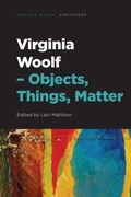 Cover: Virginia Woolf - Objects, Things, Matter - Edinburgh University Press