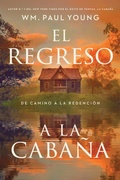 Cover: El Regreso a la Cabana (Return to the Shack) - Worthy Books