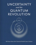 Cover: Uncertainty and the Quantum Revolution - Grolier Club of New York