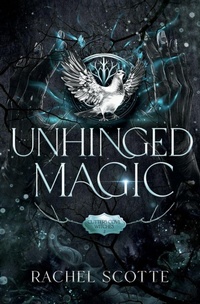 Enlarge image Cover: Unhinged Magic - Rachel Scotte Publishing