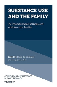 Enlarge image Cover: Substance Use and the Family - Emerald Publishing Limited
