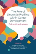 Cover: The Role of Linguistic Profiling within Career Development - Emerald Publishing Limited