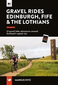 Cover: Gravel Rides Edinburgh, Fife & the Lothians - Vertebrate Publishing Ltd