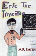 Cover: Eric The Inventor - M.R. Smith