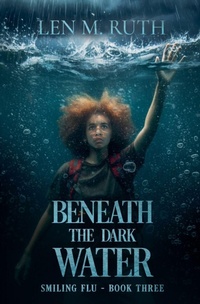 Enlarge image Cover: Beneath the Dark Water - Smiling Flu